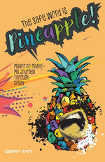 Book cover for Safe Word is PINEAPPLE!: Mayor to Manic - My Journey Through Crazy