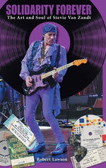 Book cover for Solidarity Forever: The Art and Soul of Stevie Van Zandt