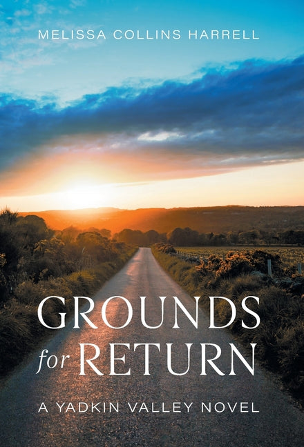 Book cover for Grounds for Return: A Yadkin Valley Novel