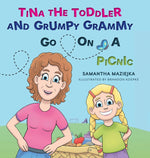 Book cover for Tina the Toddler and Grumpy Grammy Go on a Picnic