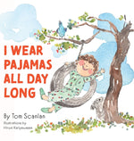 Book cover for I Wear Pajamas All Day Long
