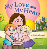Book cover for My Love and My Heart