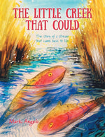 Book cover for Little Creek That Could: The Story of a Stream That Came Back to Life