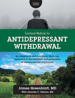 Book cover for Functional Medicine for Antidepressant Withdrawal: An integrative and Functional Medicine approach to the treatment and prevention of antidepressant w