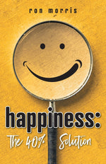 Book cover for Happiness: The 40% Solution