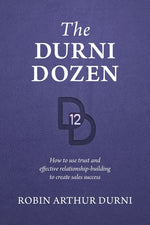 Book cover for The Durni Dozen: How to use trust and effective relationship-building to create sales success