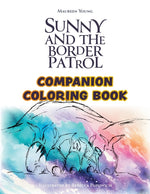 Book cover for Sunny and the Border Patrol Companion Coloring Book: The Eastside Series