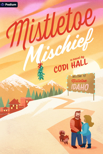 Book cover for Mistletoe Mischief: A Holiday Romance