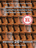 Book cover for Heard on The Street: Quantitative Questions from Wall Street Job Interviews