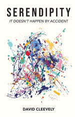 Book cover for Serendipity: It Doesn't Happen by Accident