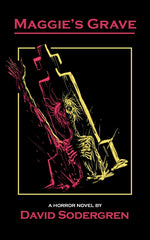Book cover for Maggie's Grave: A Horror Novel