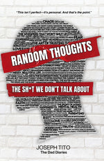 Book cover for Random Thoughts: The Sh*t We Don't Talk About