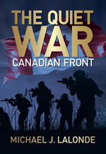 Book cover for Quiet War: Canadian Front