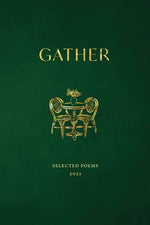 Book cover for Gather: Selected Poems 2025