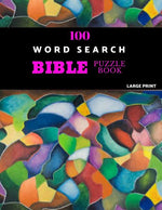 Book cover for 100 Word Search Bible Puzzle Book Large Print: Brain Challenging Bible Puzzles For Hours Of Fun