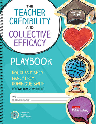 Book cover for The Teacher Credibility and Collective Efficacy Playbook, Grades K-12