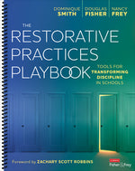 Book cover for The Restorative Practices Playbook: Tools for Transforming Discipline in Schools