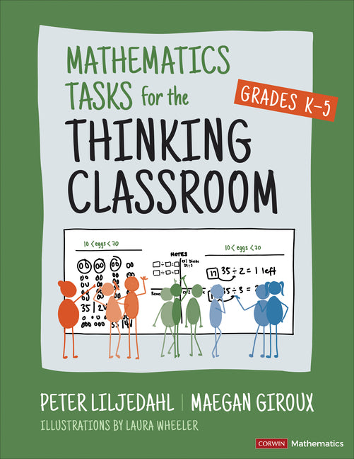 Book cover for Mathematics Tasks for the Thinking Classroom, Grades K-5