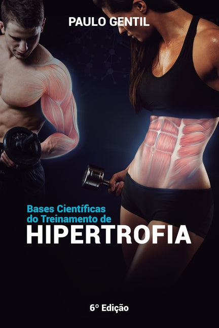 Book cover for Bases científicas do treinamento de hipertrofia