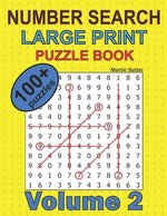 Book cover for Number Search - Large Print - Puzzle Book - 100 Plus Puzzles - Volume 2