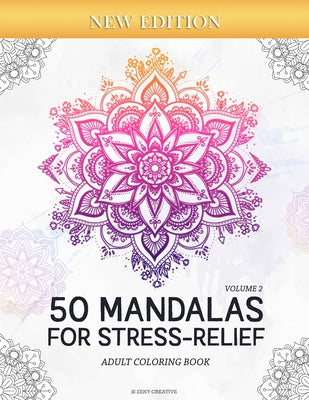 Book cover for 50 Mandalas for Stress-Relief (Volume 2) Adult Coloring Book: Beautiful Mandalas for Stress Relief and Relaxation