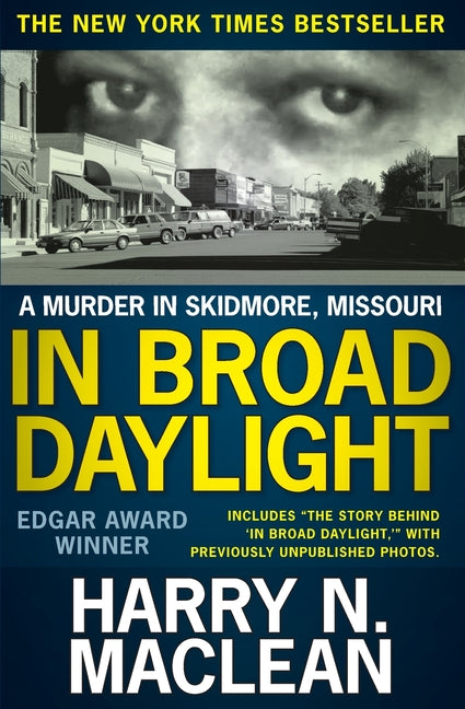 Book cover for In Broad Daylight: A murder in Skidmore, Missouri