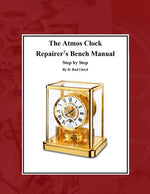 Book cover for Atmos Clock Repairer's Bench Manual