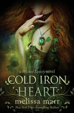 Book cover for Cold Iron Heart: A Wicked Lovely Novel