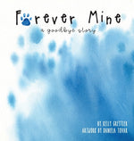 Book cover for Forever Mine (a goodbye story)