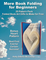 Book cover for More Book Folding For Beginners: 20 Pattern Pack Folded Book Art Gifts to Make for Free