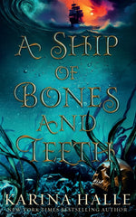 Book cover for A Ship of Bones and Teeth