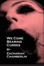 Book cover for We Come Bearing Curses