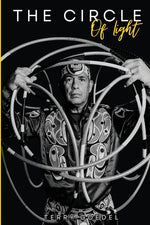 Book cover for The Circle of Light: A World Champion Hoop Dancer's Journey to Embracing His Native Roots