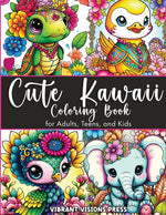 Book cover for Cute Kawaii Coloring Book for Adults, Teens, and Kids-Adorned with Jewelry and Floral Designs-Cat, Dog, Duck, Fairy, Elephant, Giraffe, Cow, Pig, and