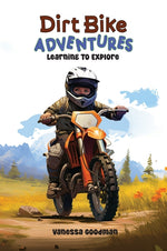 Book cover for Dirt Bike Adventures - Learning To Explore