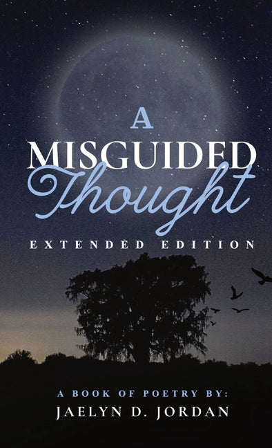 Book cover for Misguided Thought Extended Edition: A Book Of Mental Health Poetry