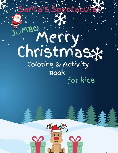 Book cover for Santa's Spectacular Jumbo Merry Christmas Coloring and Activity Book for Kids
