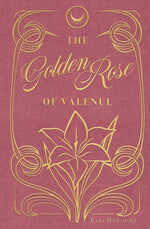 Book cover for Golden Rose Of Valenul