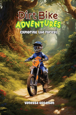 Book cover for Dirt Bike Adventures - Exploring the Forest