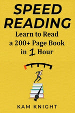Book cover for Speed Reading: Learn to Read a 200+ Page Book in 1 Hour
