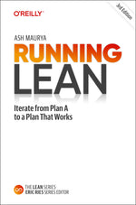 Book cover for Running Lean: Iterate from Plan A to a Plan That Works