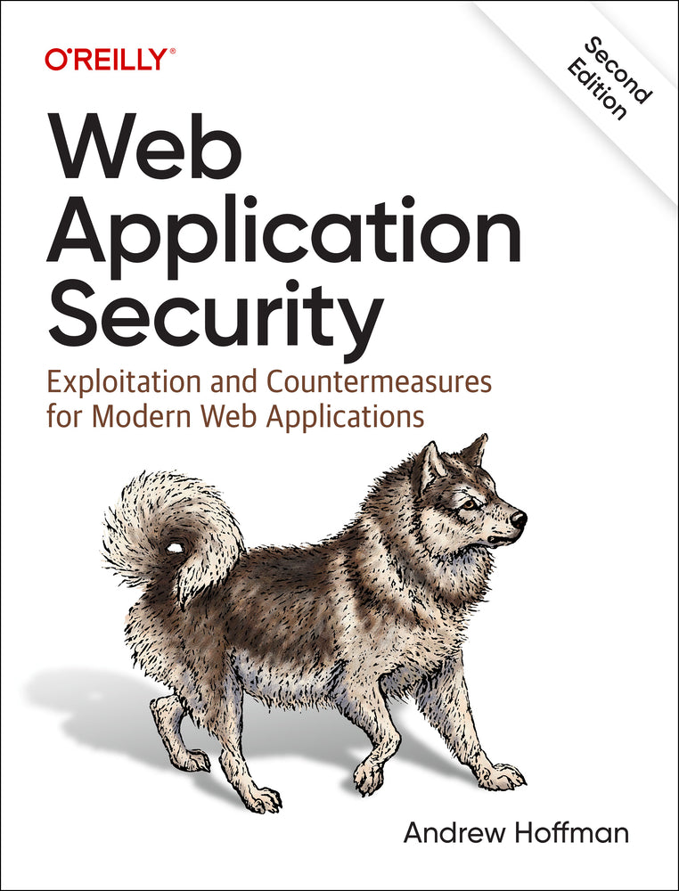 Book cover for Web Application Security: Exploitation and Countermeasures for Modern Web Applications