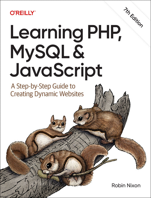 Book cover for Learning Php, MySQL & JavaScript: A Step-By-Step Guide to Creating Dynamic Websites