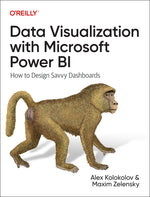 Book cover for Data Visualization with Microsoft Power Bi: How to Design Savvy Dashboards