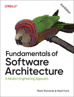 Book cover for Fundamentals of Software Architecture: A Modern Engineering Approach