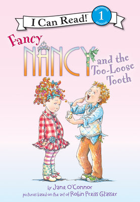 Book cover for Fancy Nancy and the Too-Loose Tooth
