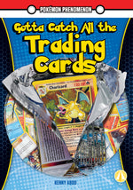 Book cover for Gotta Catch All the Trading Cards