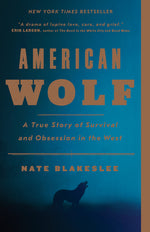 Book cover for American Wolf: A True Story of Survival and Obsession in the West