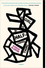 Book cover for Girl Is a Half-Formed Thing