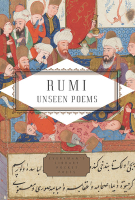 Book cover for Rumi: Unseen Poems; Edited and Translated by Brad Gooch and Maryam Mortaz